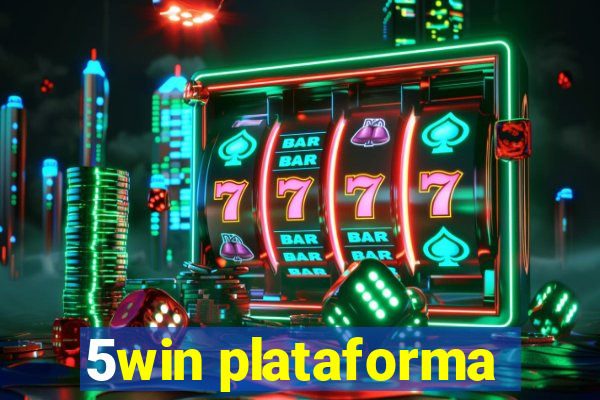 5win plataforma